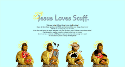 Desktop Screenshot of jesuslovesstuff.com